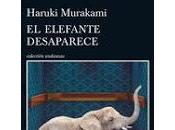 elefante desaparece. Haruki Murakami