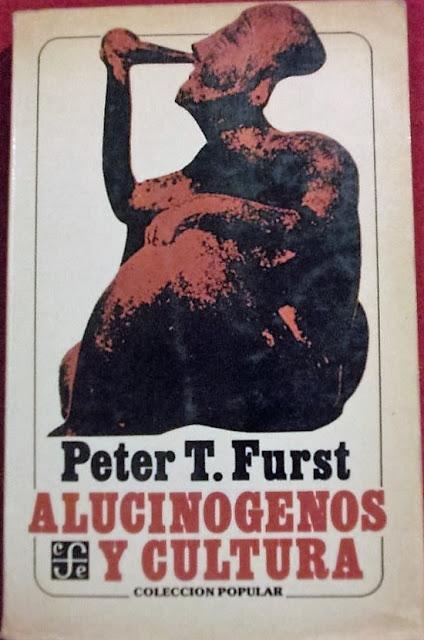 Alucinógenos y Cultura de Peter T. Furst