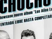 CHUCHO Presenta "Los Años Luz" Madrid (Showcase Gratuito)