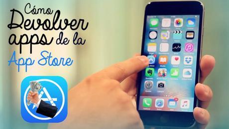 Compraste una APP por error? Cómo devolver aplicaciones del App Store