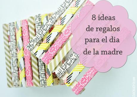 8 ideas DIY para el dia de la madre