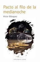 Pacto al filo de la medianoche, de Víctor Blázquez