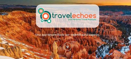 TravelEchoes, tu asistente personal de viajes