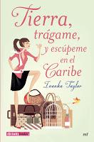 Tierra trágame y escúpeme en el Caribe - Ivanka Taylor