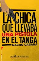 La chica que llevaba una pistola en el tanga - Nacho Cabana