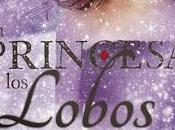 Reseña: princesa lobos