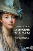 RESEÑA, LA EMPERATRIZ DE LOS HELADOS