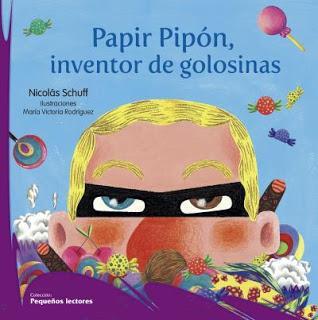 Papir Pipón, inventor de golosinas