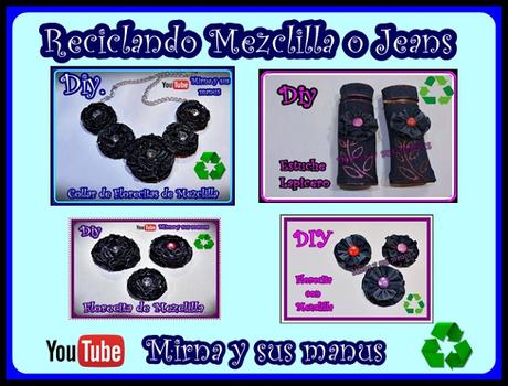 Diy. Reciclando Mezclilla o Jeans Mirna y sus Manus