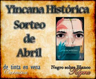 Sorteo de abril Yincana Historica: Dos ejemplares de El desorden que dejas de Carlos Montero