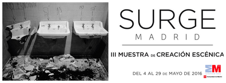 SURGE MADRID 2016 - III Muestra de Creación escénica.