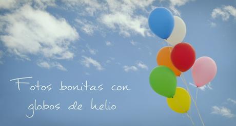 Fotos bonitas con globos de helio