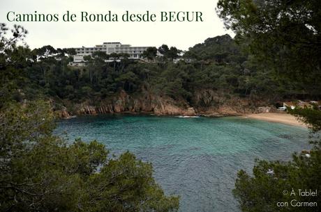 Caminos de Ronda desde Begur