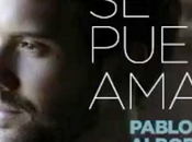[INFO] Pablo Alborán publica teaser tema puede amar”