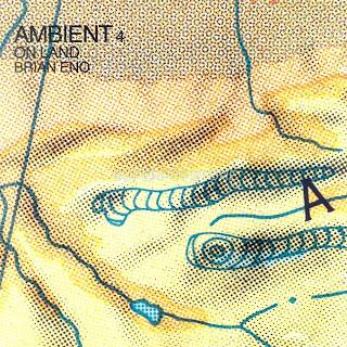 Brian Eno - Ambient 4: On Land (1982)