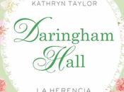 'Daringham Hall. herencia' Kathryn Taylor