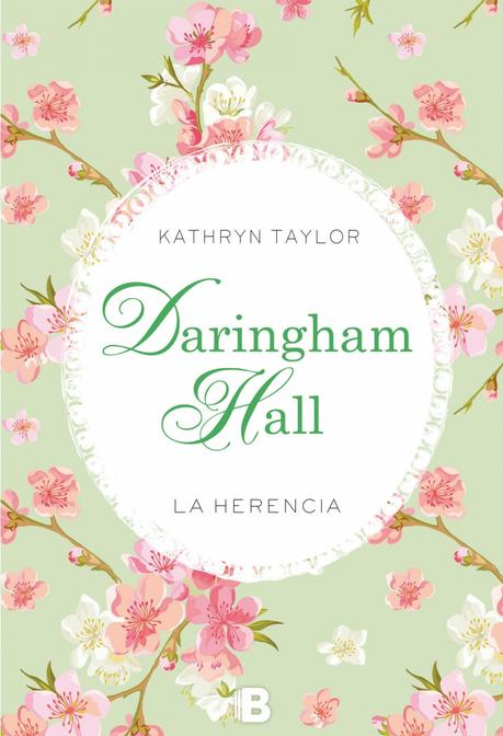 'Daringham Hall. La herencia' de Kathryn Taylor