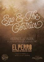 Ego and the Centrics en El Perro de la parte de atrás del coche