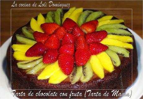 Tarta de chocolate con fruta (Tarta de Mama)
