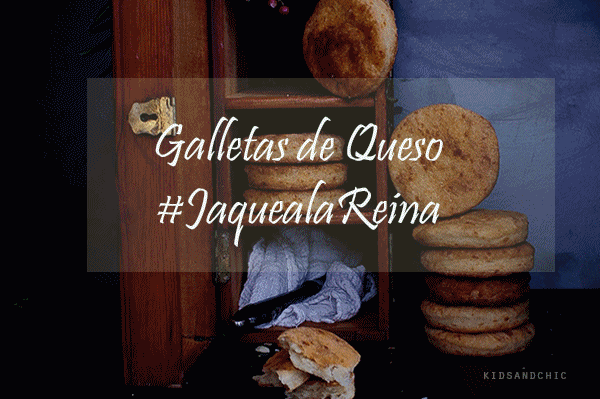 Recopilatorio de #JaquealaReina - Abril - Galletas de Queso
