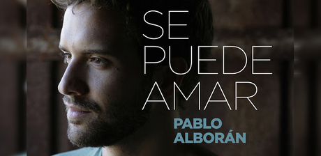 [INFO] ¡Se Puede Amar de Pablo Alborán ya disponible para escuchar y comprar!