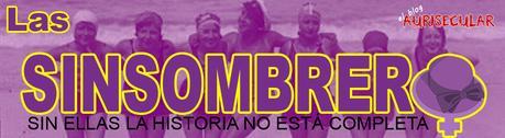 LAS SINSOMBRERO
