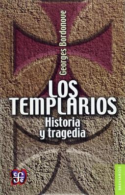 Los templarios historia y tragedia