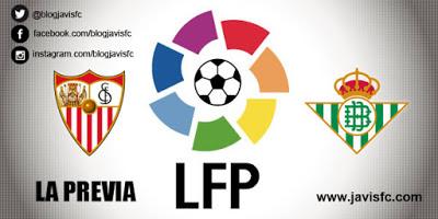 Previa Sevilla FC Vs Real Betis