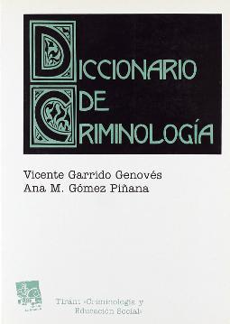 Diccionario de criminología de Vicente Garrido