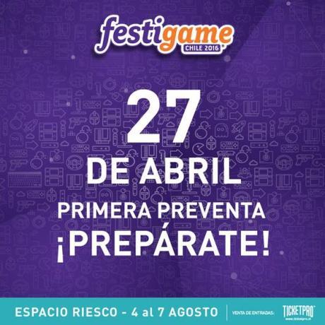 El miércoles 27 de abril, @Festigame 2016 inicia venta de entradas a través de @TicketproChile