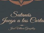Satanás juega cartas, José Villacís González