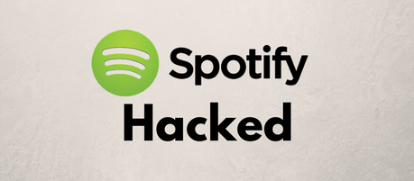 Spotify Hacked