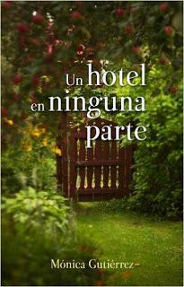 #88 UN HOTEL EN NINGUNA PARTE de Mónica Gutiérrez