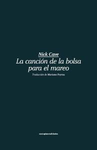 La canción de la bolsa para el mareo - Nick Cave