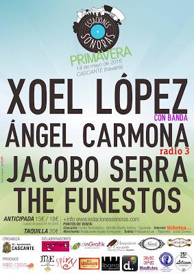 Xoel López, Jacobo Serra, Ángel Carmona y The Funestos, en Estaciones Sonoras Primavera