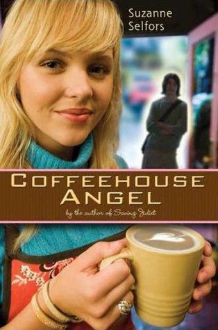 Coffeehouse angel, de Suzanne Selfors