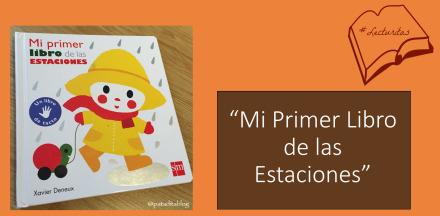 #Lecturitas: “Mi Primer Libro de las Estaciones”