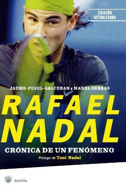 Rafael Nadal crónica de un fenómeno