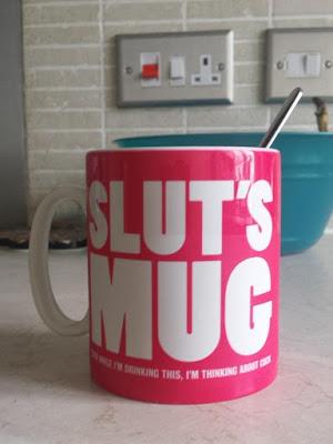 SLUT'S MUG - Even while I'm drinking this, I'm thinking about cock