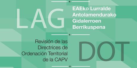 DOT_Euskadi: inicio del proceso para la Revisión de las DOT del País Vasco