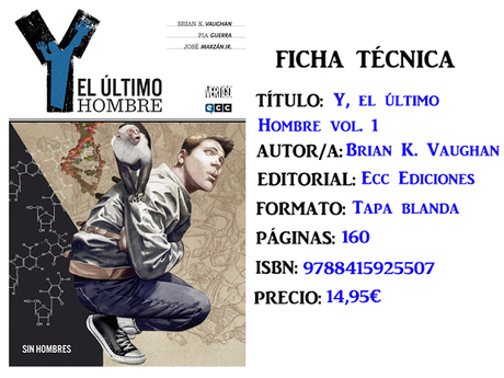 Reseña: Y, el último hombre vol. 1, de Brian K. Vaughan Reseña: Y, el último hombre vol. 1, de Brian K. Vaughan