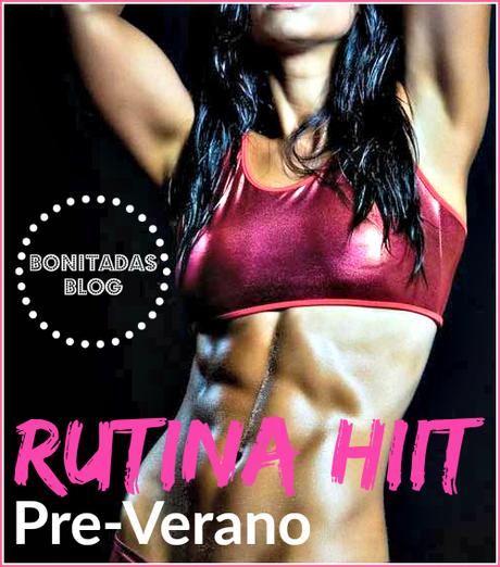 #ProyectoFit2016: Rutina HIIT Pre-Verano