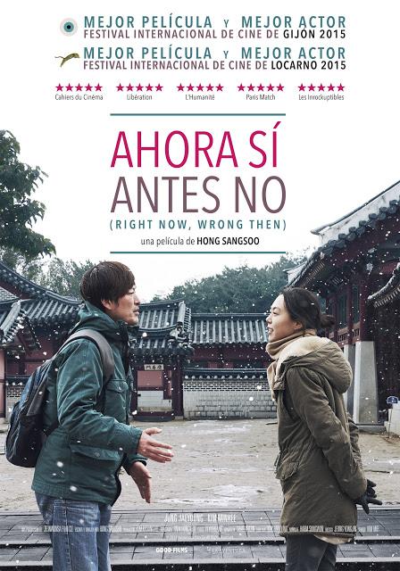 AHORA SI ANTES NO (RIGHT NOW, WRONG THEN), DE HONG SANGSOO