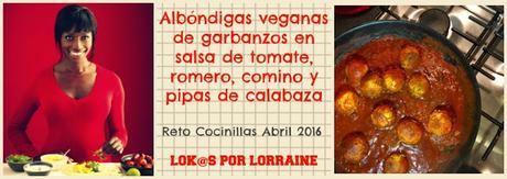 ALBONDIGAS VEGANAS DE GARBANZOS CON SALSA DE TOMATE ROMERO Y PIPAS DE CALABAZA - RETO COCINILLAS