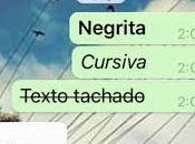 Escribir WhatsApp usando negrita, cursiva tachado