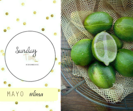Sunday's Time Mayo #RecetasconLima