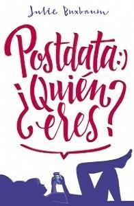 Posdata ¿Quién eres? by paginasdechocolate