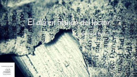El día en blanco del lector | Carmelo Beltrán El día en blanco del lector | Carmelo Beltrán