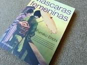 *Máscaras femeninas Fumiko Enchi*