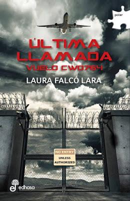Última llamada. Vuelo CW0764 (Laura Falcó Lara)
